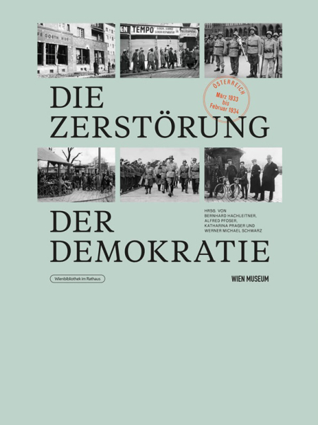Zerstörung der Demokratie Ausstellung