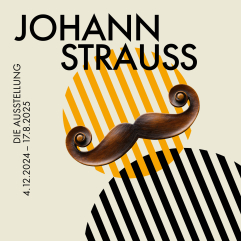 Johann Strauss – Die Ausstellung 