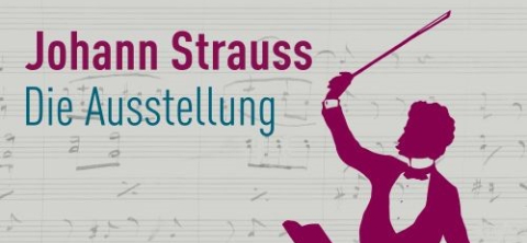 Johann Strauss - Die Ausstellung 