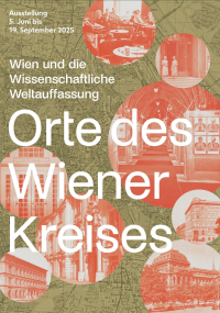 Wien und die Wissenschaftliche Weltauffassung. Orte des Wiener Kreises © Gerhard Bauer 