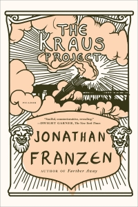 2013 erschien Jonathan Franzens Übersetzung zweier bedeutender Texte von Karl Kraus. Buchcover: holzschnittartige schwarz-weiß-Zeichnung und lachsfarbene Tafeln mit Schrift