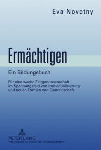 Eva Novotny: Ermächtigen. Ein Bildungsbuch. Peter Lang 2009 Buchcover: schwarzer Text auf blauem Untergrund