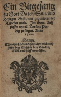 Wenzeslaus Link: Ein Bitgesang zu Gott Vater, Sun, vnd Heyligen Geist, inn gegenwertiger Türcken noth. Prag 1566 Titelblatt eines Drucks in Fraktur, unten Wappen