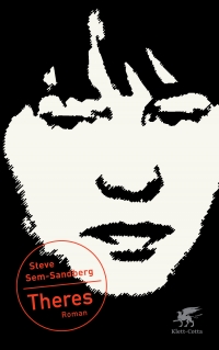 Steve Sem-Sandberg: Theres. Klett-Cotta 2012 Buchcover: stilisiertes Portrait einer Frau