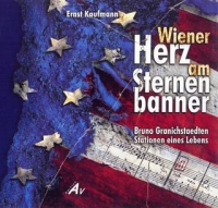 Ernst Kaufmann: Wiener Herz am Sternenbanner. Edition AV 2014 Buchcover: US-Flagge mit Sternen und Streifen, in den weißen Flächen Notenlinien